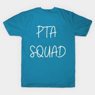 PTA SQUAD T-Shirt